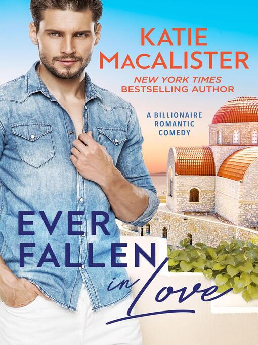 Title details for Ever Fallen in Love by Katie MacAlister - Available